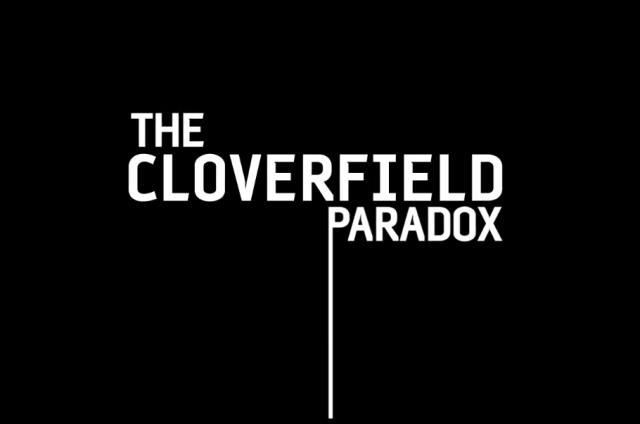The Cloverfield Paradox 