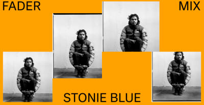 Listen to a new FADER Mix by Stonie Blue