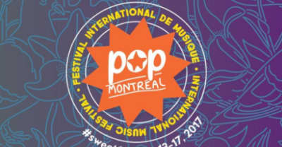 POP Montreal Announces Full 2017 Lineup