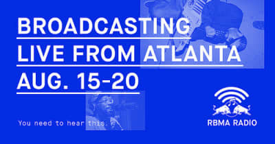 RBMA Radio Is Broadcasting From Atlanta This Week