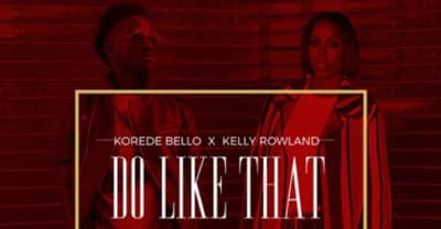 Kelly Rowland Joins Korede Bello On His “Do Like That” Remix