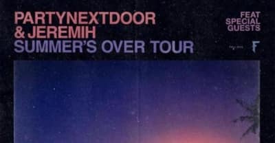 PARTYNEXTDOOR And Jeremih Announce “Summer’s Over” Tour