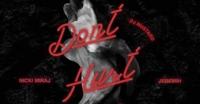 Listen To DJ Mustard’s “Don’t Hurt Me,” Featuring Nicki Minaj and Jeremih