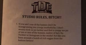 Top Dawg Entertainment’s Hilarious Studio Rules Should Be The New Constitution