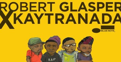 Listen to Robert Glasper and Kaytranada’s The Artscience Remixes