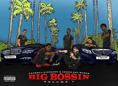 Stream Payroll Giovanni And Cardo’s Big Bossin Volume 1 Album