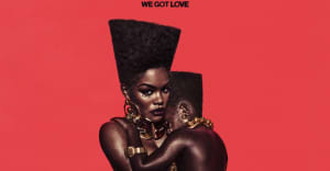 Teyana Taylor shares Kanye West-produced “We Got Love”