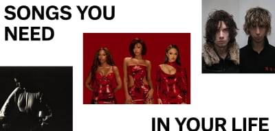 Songs You Need In Your Life This Week
