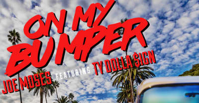 Joe Moses And Ty Dolla $ign Tell Us They Got Options With “On My Bumper”
