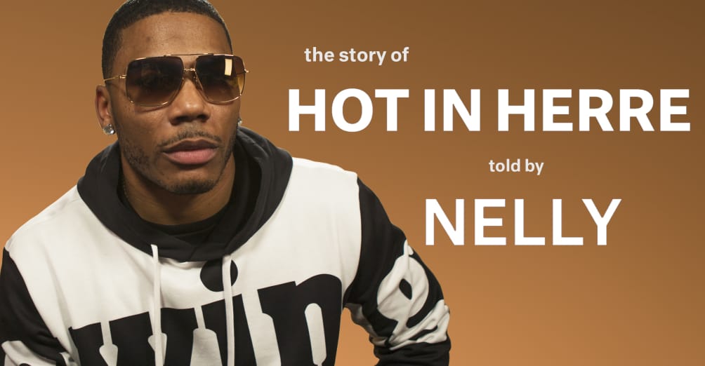 Nelly Reveals The Secret History Behind The Timeless Smash "Hot In Herre” |  The FADER