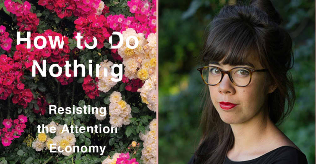 jenny odell how to do nothing resisting the attention economy