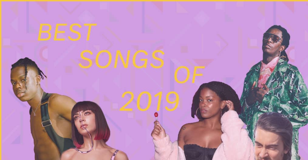 The Best Songs Of 2019 The Fader