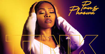 Tink has released her Pain &amp; Pleasure EP