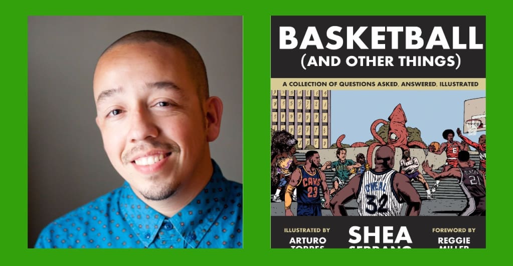 Shea Serrano On His New Basketball Book And Building The Nicest