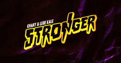 Khary and Lege Kale Are A Force To Be Reckoned With On “Stronger”