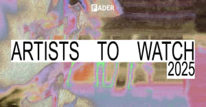 13 artists we’re excited about in 2025