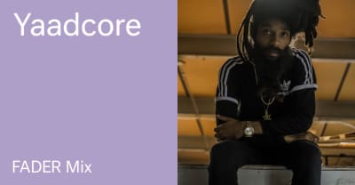 Listen to a new FADER Mix by Yaadcore