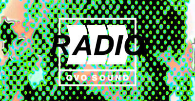 Listen To Episode 38 Of OVO Sound Radio 