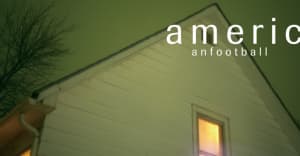 American Football have bought the American Football house