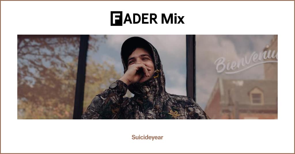 FADER Mix: Suicideyear | The FADER
