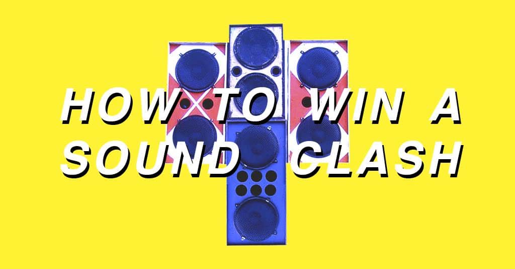 How To Win Every Sound Clash You Enter The Fader