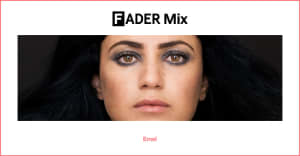 FADER Mix: Emel