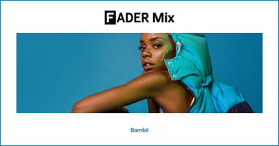 FADER Mix: Bambii