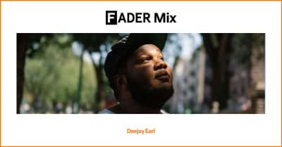 FADER Mix: Deejay Earl