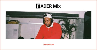 FADER Mix: Grandmixxer