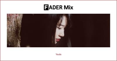 FADER Mix: Yeule