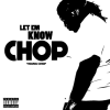 Listen To A New Solo Tape From Young Chop, Let Em Know Chop
