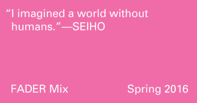 FADER Mix: Seiho