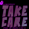 FlyGuyVeezy’s “Take Care” is a romantic slap for the last warm days of the year