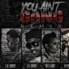 Lil Bibby Enlists Kevin Gates, DeJ Loaf, And Lil Durk For “You Ain’t Gang (Remix)”
