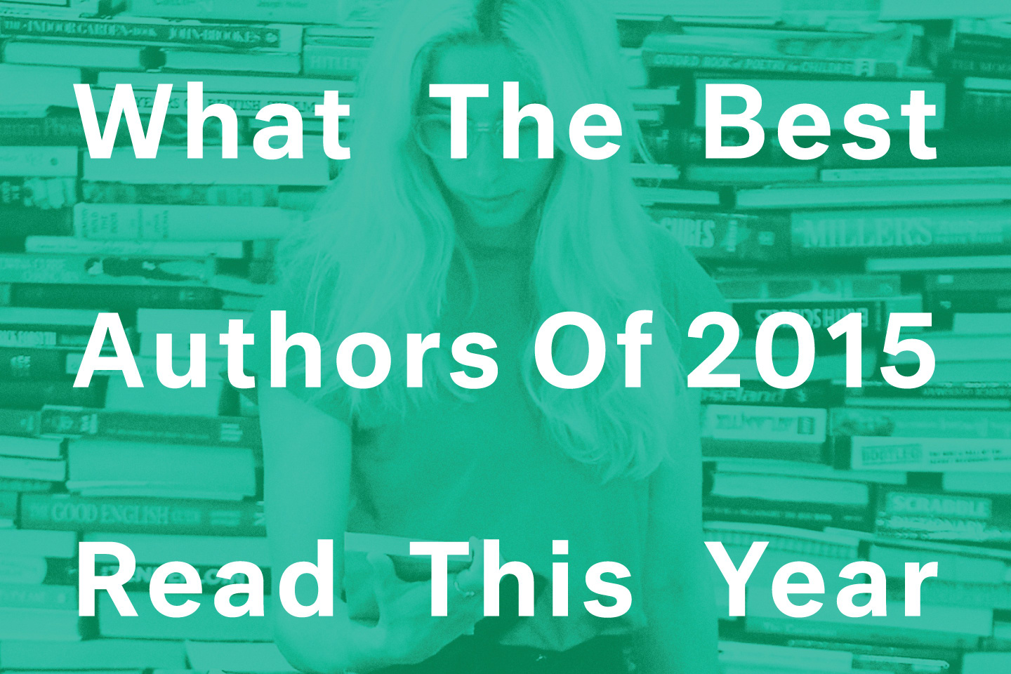What The Best Authors Of 2015 Read This Year