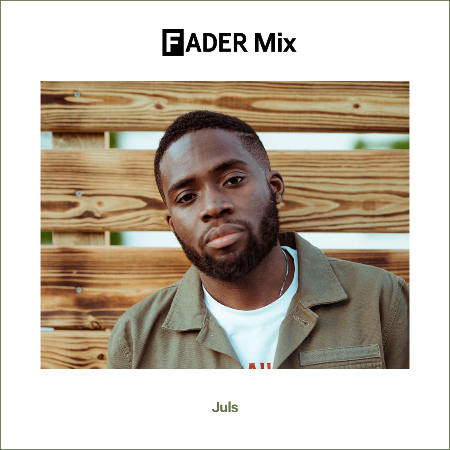 FADER Mix: Juls