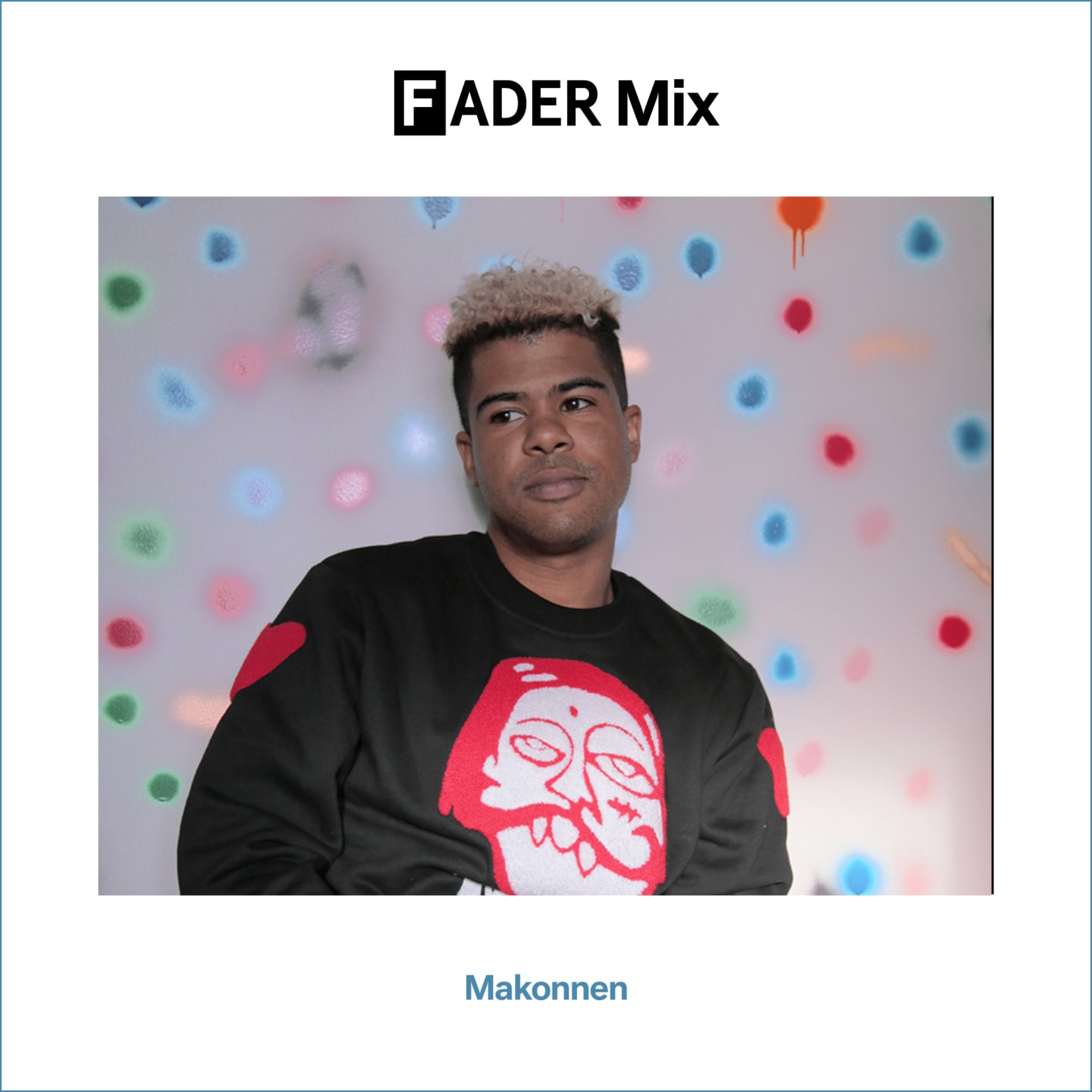 FADER Mix: Makonnen