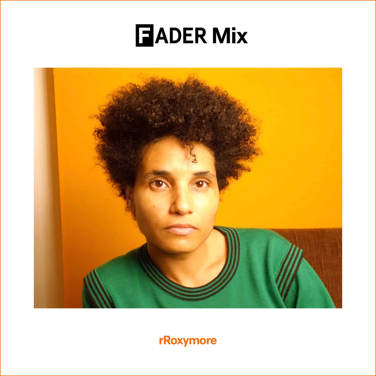 FADER Mix: rRoxymore