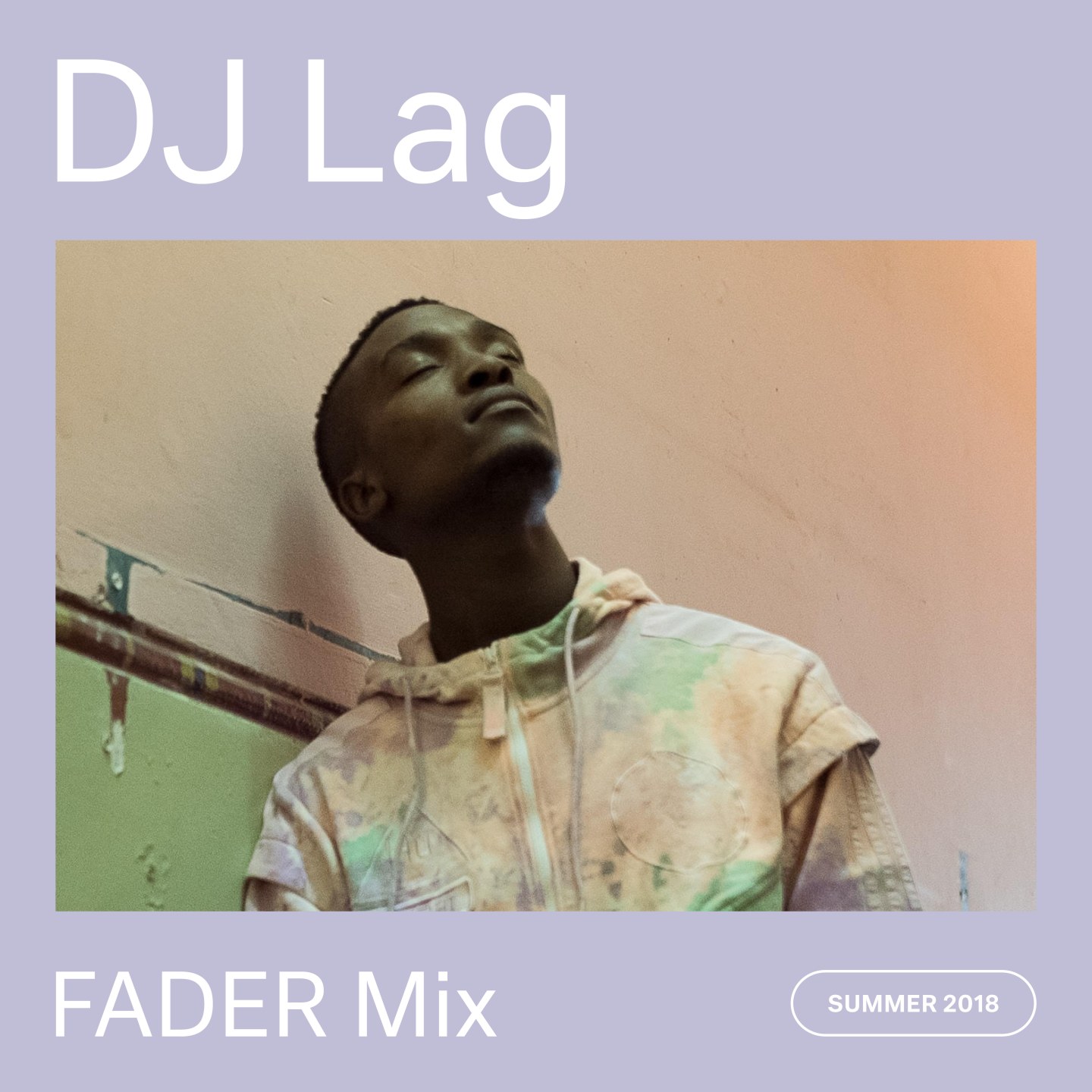 Listen to a new FADER Mix by DJ Lag