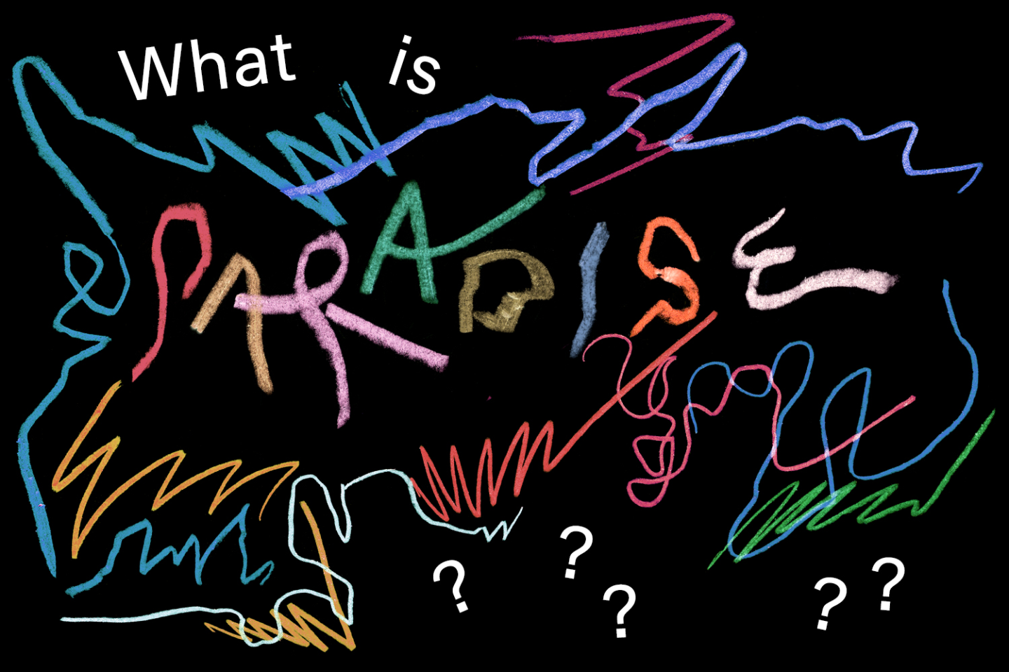 What is paradise?