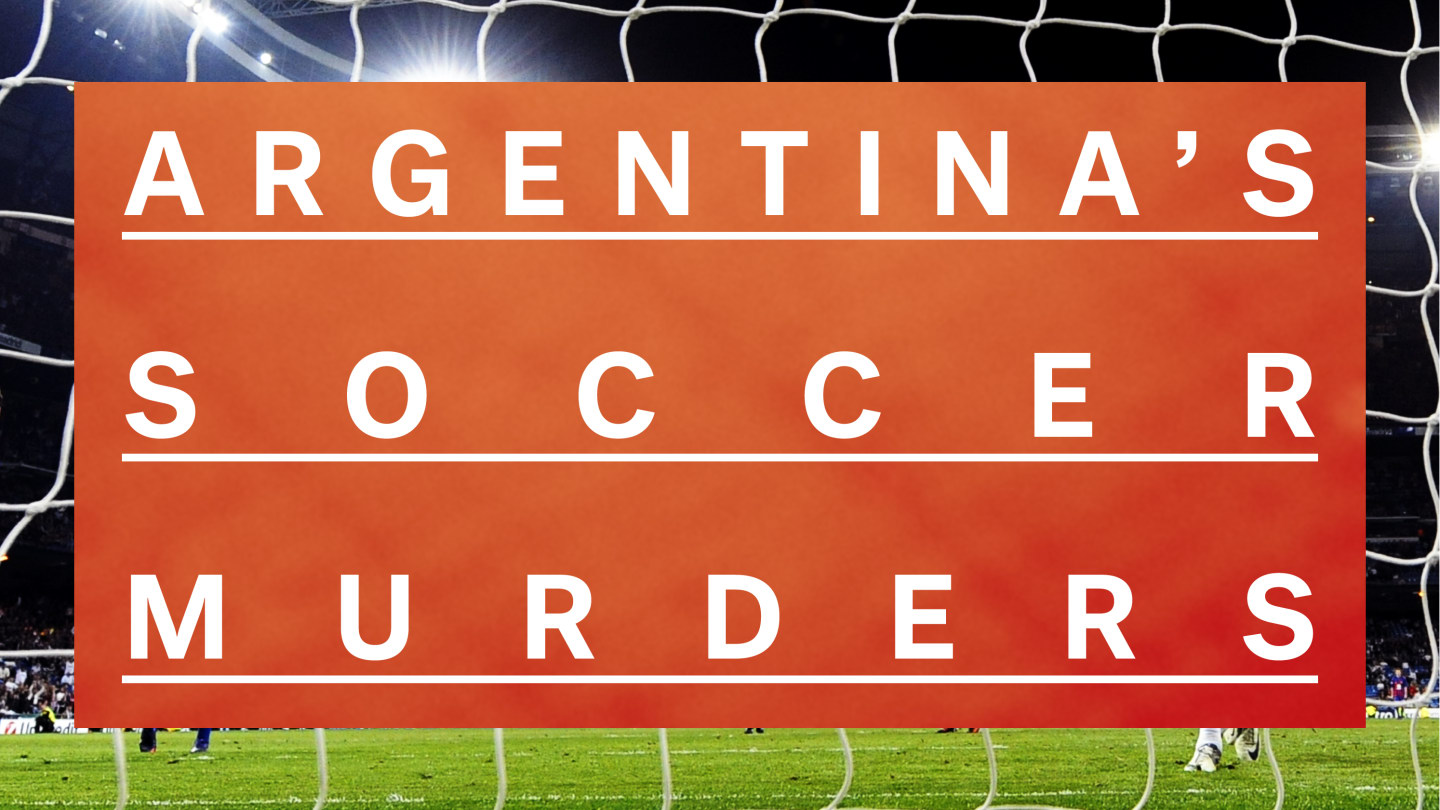 Why Are The Soccer Hooligans Of Argentina Killing Each Other?