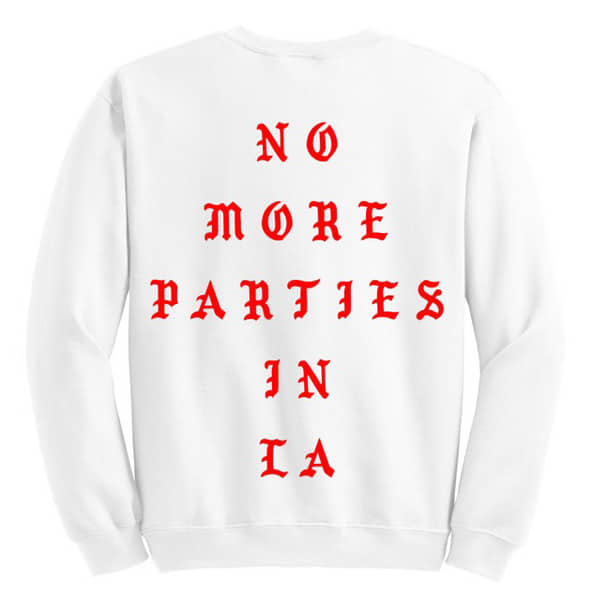 No more parties hotsell in la hoodie