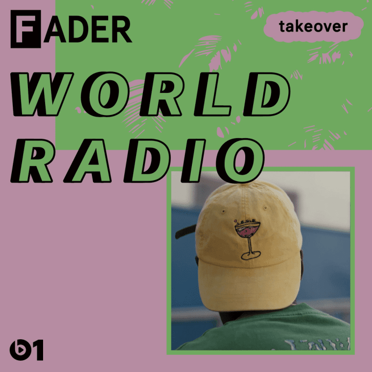 Listen To Episode One Of The FADER World Radio Beats 1 Show