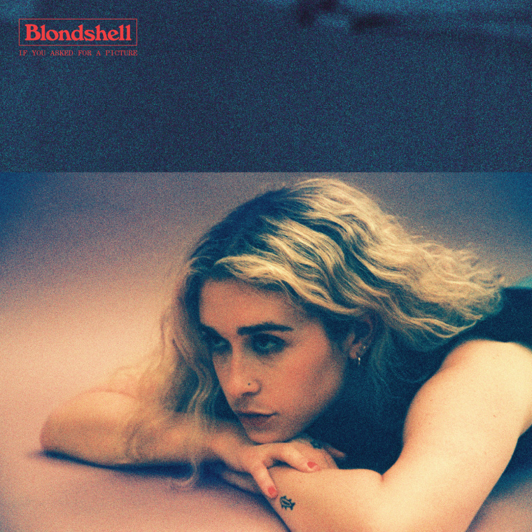 Blondshell shares <i>If You Asked For A Picture</i> album details 