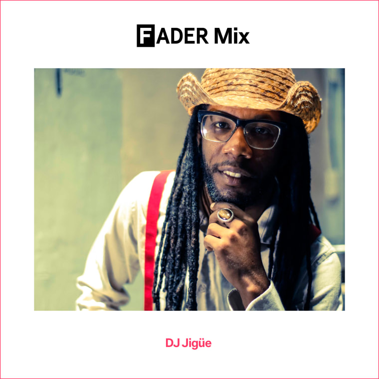 FADER Mix: DJ Jigüe