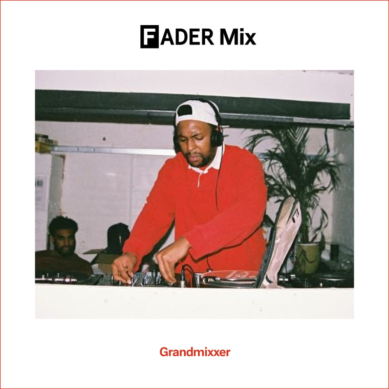 FADER Mix: Grandmixxer