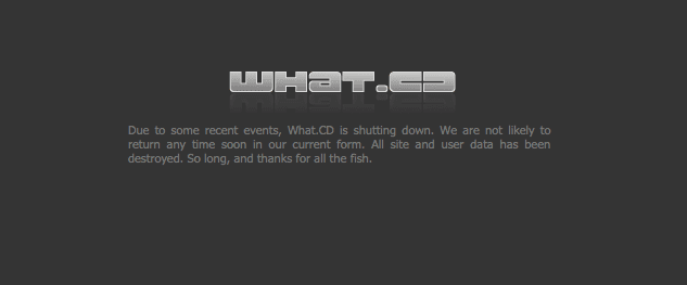 Music Torrent Site What.CD Has Been Shut Down By French Authorities