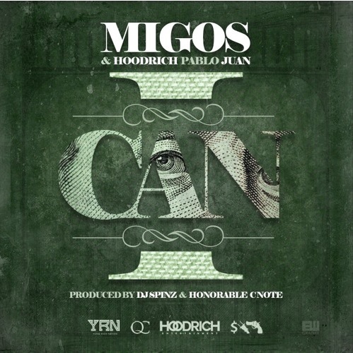 Migos And Hoodrich Pablo Juan Connect For “I Can”