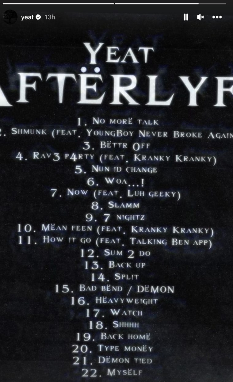 Yeat分享<i>Aftërlyfe</i> tracklist with feature from“Talking Ben App”