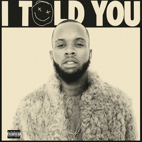 Listen To Tory Lanez’s Debut Album, <i>I Told You</i>